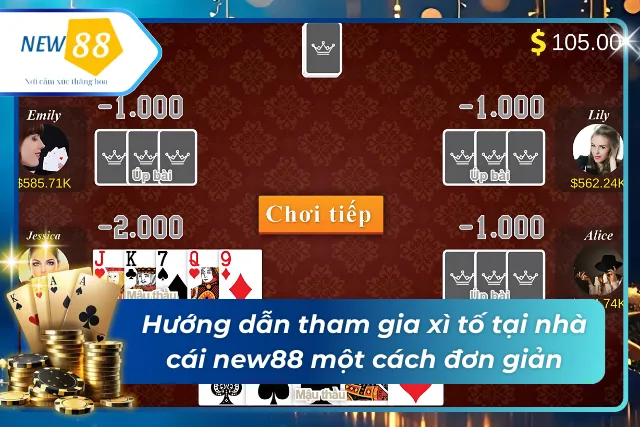 Xì Tố new88 - Trải Nghiệm Đỉnh Cao Tại Sòng Bài Trực Tuyến Hướng dẫn nhanh cách tham gia